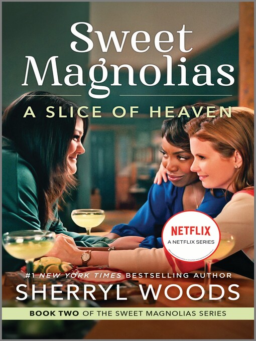 Title details for A Slice of Heaven by Sherryl Woods - Available
